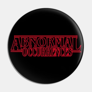 Abnormal Occurrences - Funny Logo Parody Joke Pin