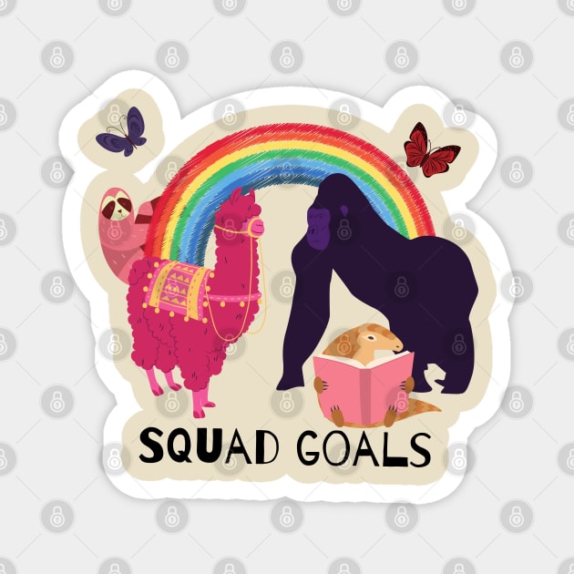 Squad goals Magnet by Serotonin