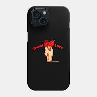 stupid love Phone Case