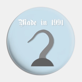 Made in 1991 Pin