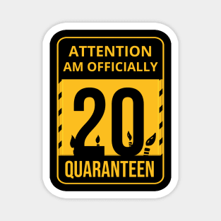 20th Birthday Officially a quarantined adult 20 Years Old Magnet