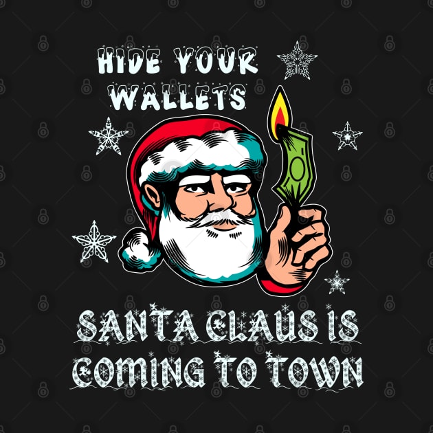 Santa Claus is coming to town, hide your wallets by RailoImage