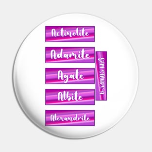 Gemstone names actinolite, adamite, agate, albite, alexandrite  stickers, magnet, travelling bottles Pin