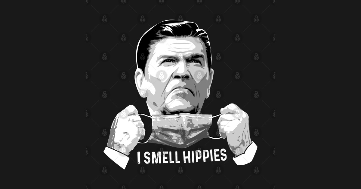 Funny I Smell Hippies I Smell Hippies Funny Ronald Reagan Long