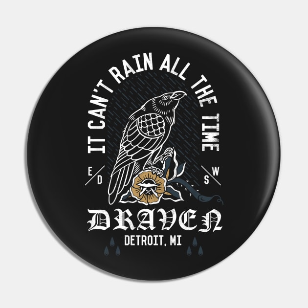 It Can't Rain All The Time - Goth Horror Pin by Nemons