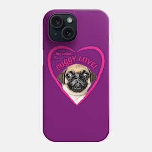 They called it Puggy Love Phone Case