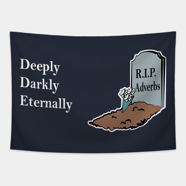 RIP Adverbs Tapestry by ADMDesigning