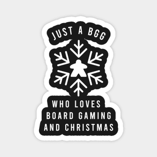 Just a BGG Who Loves Board Gaming and Christmas - Board Games Design - Board Game Art Magnet