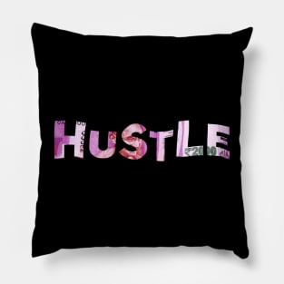 Hustle rupee Pillow