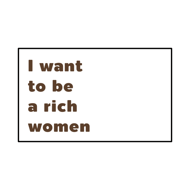 I want to be a rish women by MINO BABOY 