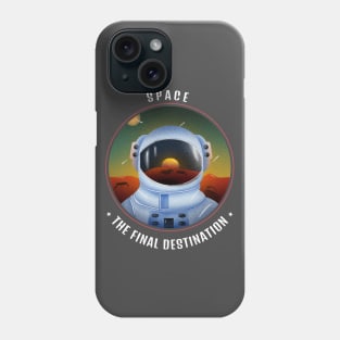 Space - The Final Destination Impostor Phone Case