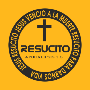 Resucito T-Shirt