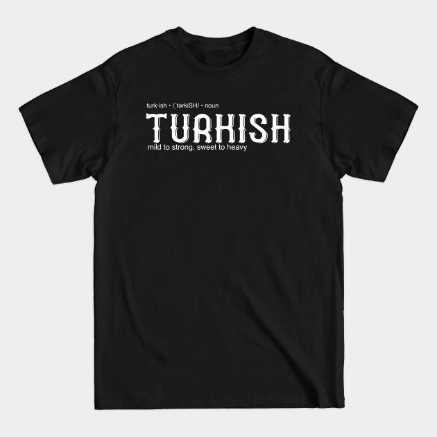 Discover Turkish Pipe Tobacco - Pipe Smoker - T-Shirt
