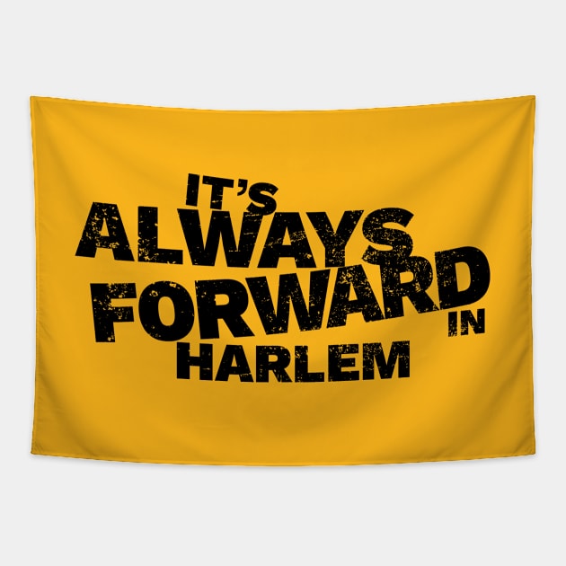 It's Always Forward In Harlem Tapestry by mattsinor