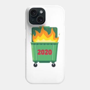 2020 Dumpster Fire Phone Case