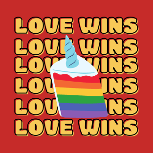 Love Wins Cake T-Shirt