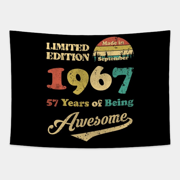 Made In September 1967 57 Years Of Being Awesome Vintage 57th Birthday Tapestry by D'porter