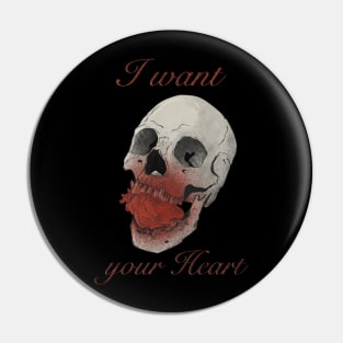 I want your heart Pin
