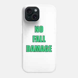 No Fall Damage! Phone Case