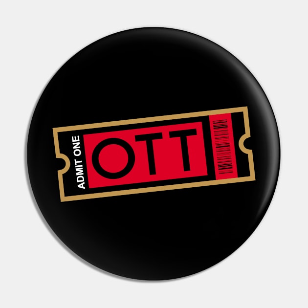 OTT Ticket Pin by CasualGraphic