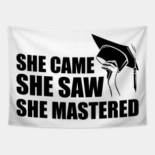 Master degree - She came she saw she mastered Tapestry