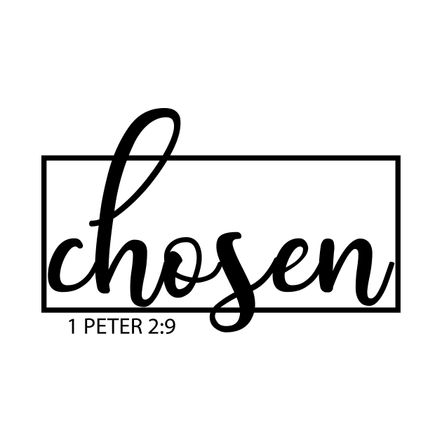 CHOSEN  1 PETER 2;9 by King Chris