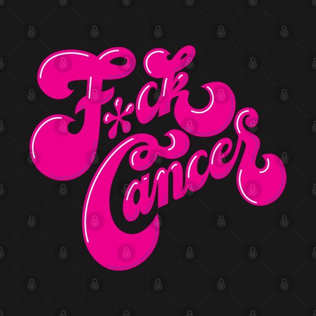 F*ck Cancer Funky by sherritdesign