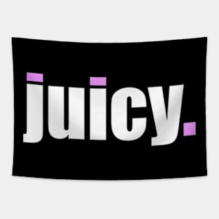 'Juicy' Contemporary Design Text Slogan Tapestry