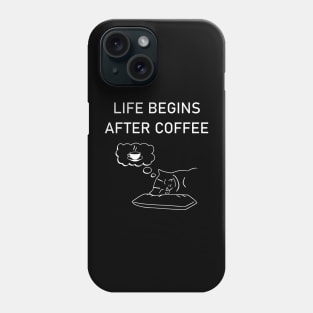 Funny Cat Quote Life Begin After Coffee Phone Case