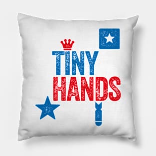 TINY HANDS - DONALD TRUMP 'tiny hands' PASTICHE Pillow