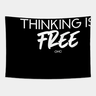 Thinking is FREE Tapestry