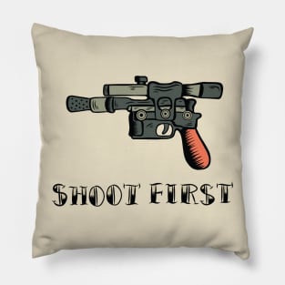 Shoot First Pillow