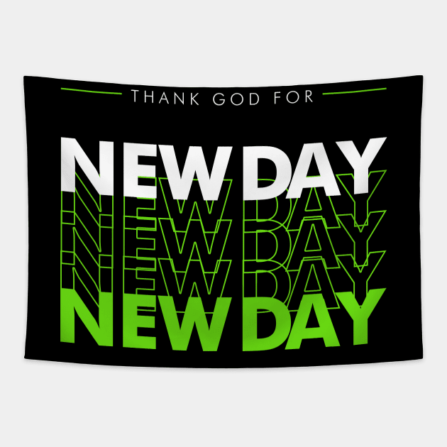 Christian Streetwear Thank God for New Day Design Tapestry by Teephical