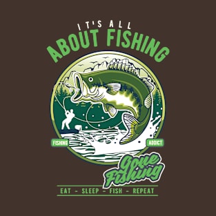 all i think about is fishing T-Shirt