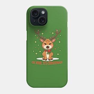 Oh Deer It's Christmas Reindeer Phone Case