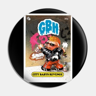 GBH 'City Babys Revenge' Pin