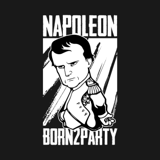 Napoleonic French Revolution Joke and Napoleon Bonaparte T-Shirt