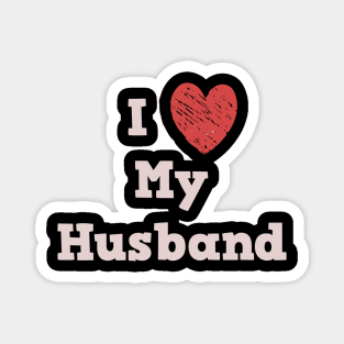 I Love My Husband Magnet