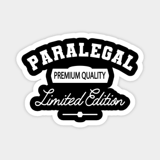 Paralegal - Premium Quality Limited Edition Magnet