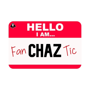 Hello I am... FanCHAZtic T-Shirt