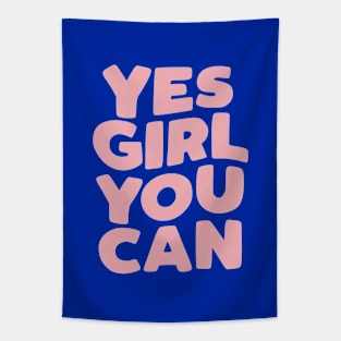 Yes Girl You Can in blue and pink Tapestry
