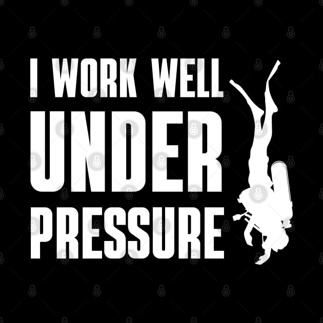 "I work well under pressure" diving humorous text by in leggings