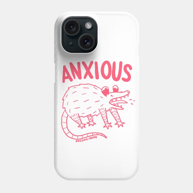 ANXIOUS Phone Case by Possum Mood