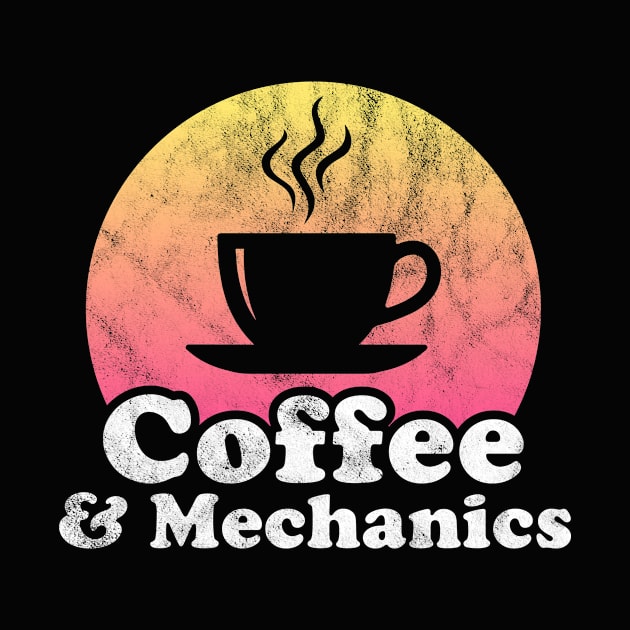 Coffee and Mechanics by JKFDesigns