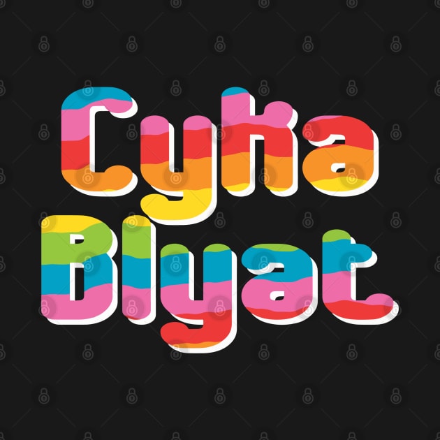 Rainbow Cyka Blyat T Shirt - 001 by muupandy