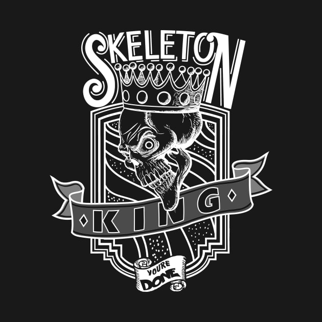 Skeleton King by Lizarius4tees