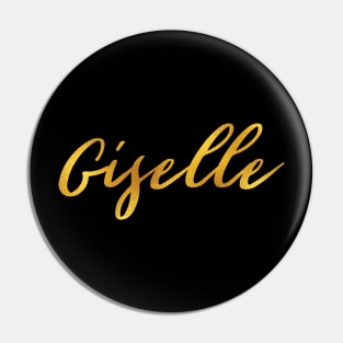 Giselle Name Hand Lettering in Faux Gold Letters Pin