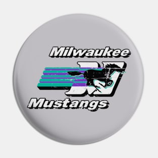 Milwaukee Mustangs Pin