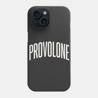 Provolone Cheese College Type Italian Food Provolone Lover Phone Case