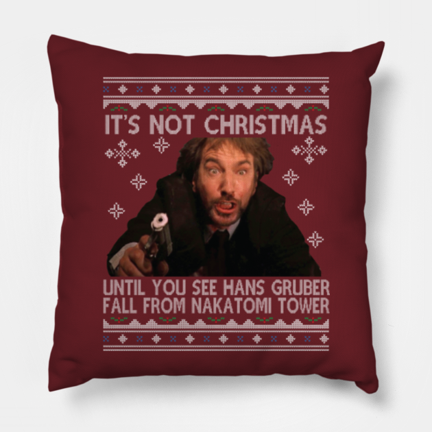 Die Hard Its Not Christmas Until Hans Gruber Falls From Nakatomi Tower Knit Pattern - Hans Gruber - Pillow